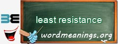 WordMeaning blackboard for least resistance